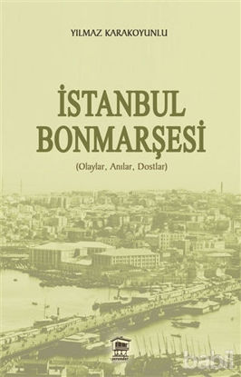 Picture of İstanbul Bonmarşesi