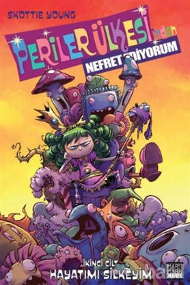 Picture of Periler Ülkesi'nden Nefret Ediyorum Cilt 2