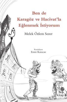 Picture of Ben de Karagöz ve Hacivat'la Eğlenmek İstiyorum