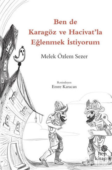 Picture of Ben de Karagöz ve Hacivat'la Eğlenmek İstiyorum