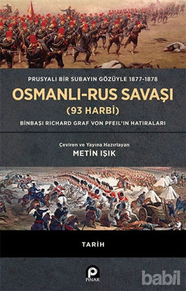 Picture of Prusyalı Bir Subayın Gözüyle 1877-1878 Osmanlı-Rus Savaşı (93 Harbi)