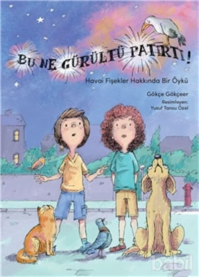 Picture of Bu Ne Gürültü Patırtı?