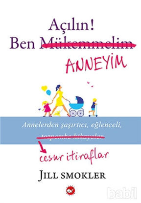 Picture of Açılın! Ben Anneyim