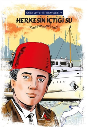 Picture of Herkesin İçtiği Su - Ömer Seyfettin Hikayeleri 9