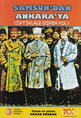 Picture of Samsun'dan Ankara'ya - İstiklale Giden Yol