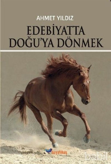 Picture of Edebiyatta Doğu'ya Dönmek