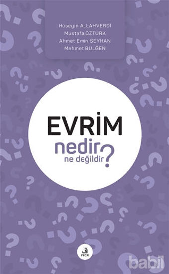 Picture of Evrim Nedir Ne Değildir?