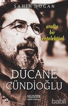 Picture of Arafta Bir Entelektüel - Dücane Cündioğlu