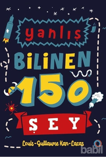 Picture of Yanlış Bilinen 150 Şey