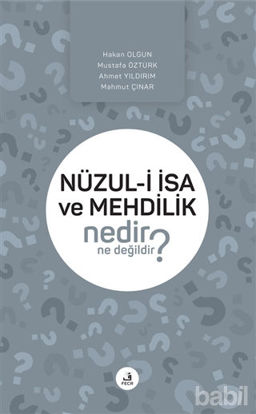 Picture of Nüzul-i İsa ve Mehdilik Nedir Ne Değildir?