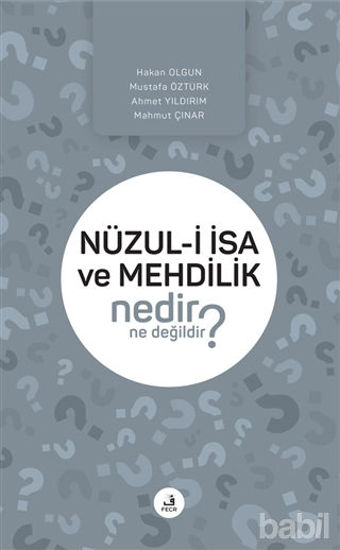 Picture of Nüzul-i İsa ve Mehdilik Nedir Ne Değildir?