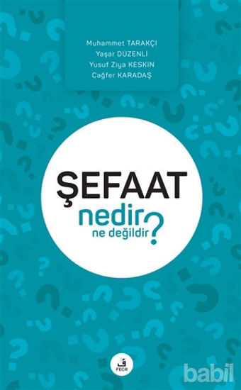 Picture of Şefaat Nedir Ne Değildir?