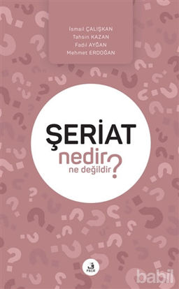 Picture of Şeriat Nedir Ne Değildir?
