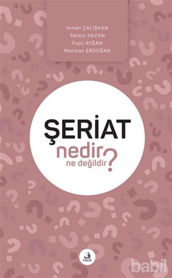 Picture of Şeriat Nedir Ne Değildir?