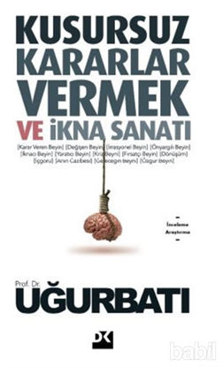 Picture of Kusursuz Kararlar Vermek ve İkna Sanatı