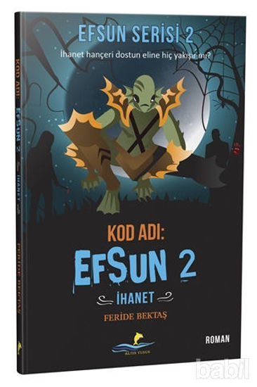 Picture of Kod Adı: Efsun 2 - İhanet (Efsun Serisi 2)
