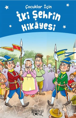 Picture of İki Şehrin Hikayesi - Çocuklar İçin
