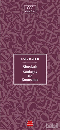 Picture of Simsiyah Soulages ile Konuşmak