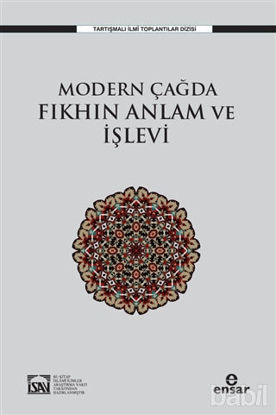 Picture of Modern Çağda Fıkhın Anlam ve İşlevi