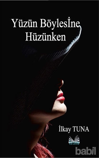 Picture of Yüzün Böylesine Hüzünken