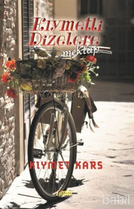 Picture of Kıymetli Dizelere - Mektup