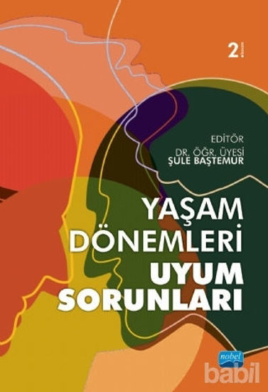 Picture of Yaşam Dönemleri Uyum Sorunları