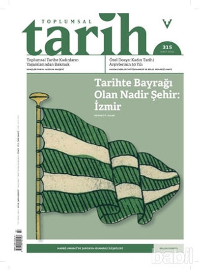 Picture of Toplumsal Tarih Dergisi Sayı: 315 Mart 2020