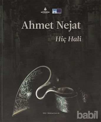 Picture of Ahmet Nejat: Hiç Hali