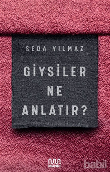 Picture of Giysiler Ne Anlatır?