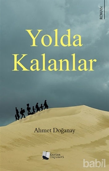 Picture of Yolda Kalanlar