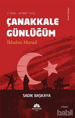 Picture of Çanakkale Günlüğüm İkbalsiz Murad (1 Ocak - 18 Mart 1915)