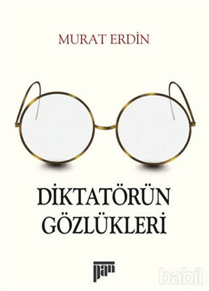 Picture of Diktatörün Gözlükleri