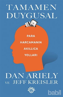 Picture of Tamamen Duygusal - Para Harcamanın Akıllıca Yolları