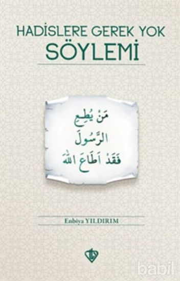 Picture of Hadislere Gerek Yok Söylemi