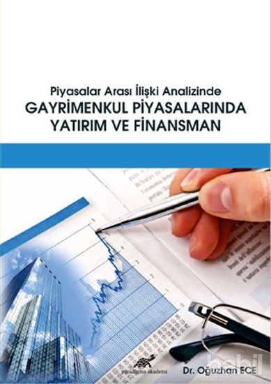 Picture of Piyasalar Arası İlişki Analizinde Gayrimenkul Piyasalarında Yatırım ve Finansman