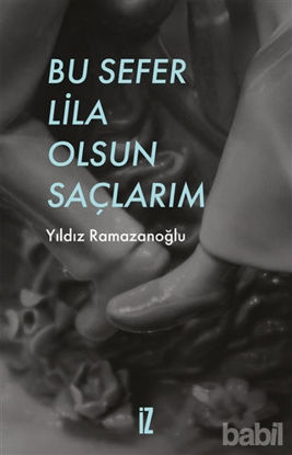 Picture of Bu Sefer Lila Olsun Saçlarım