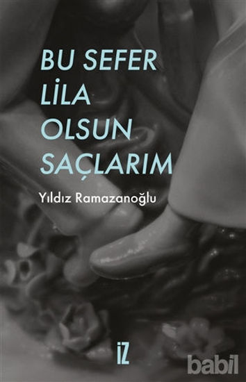 Picture of Bu Sefer Lila Olsun Saçlarım