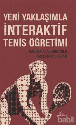 Picture of Yeni Yaklaşımla İnteraktif Tenis Öğretimi