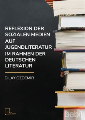 Picture of Reflexion Der Sozialen Medien Auf Jugendliteratur Im Rahmen Der Deutschen Literatur