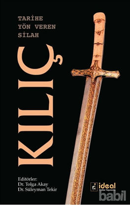 Picture of Tarihe Yön Veren Silah: Kılıç