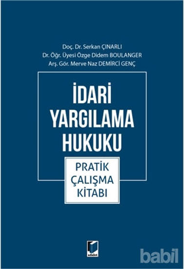 Picture of İdari Yargılama Hukuku Pratik Çalışma Kitabı