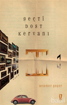 Picture of Geçti Dost Kervanı