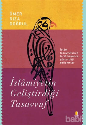Picture of İslamiyetin Geliştirdiği Tasavvuf