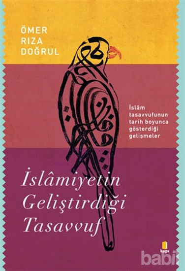 Picture of İslamiyetin Geliştirdiği Tasavvuf