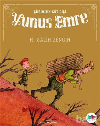Picture of Şiirimizin Süt Dişi Yunus Emre