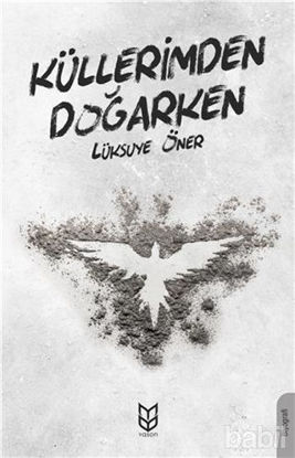 Picture of Küllerimden Doğarken