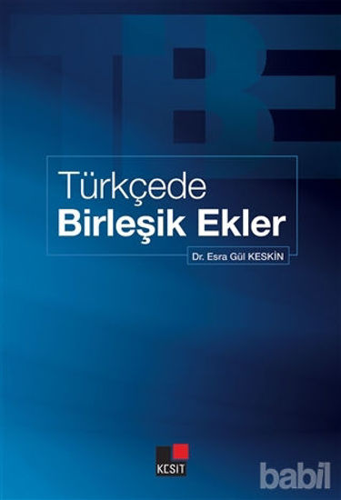 Picture of Türkçede Birleşik Ekler