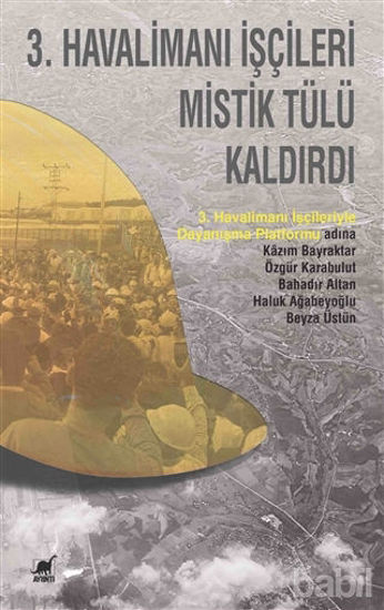 Picture of 3. Havalimanı İşçileri Mistik Tülü Kaldırdı