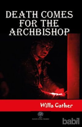 Picture of Death Comes for the Archbishop