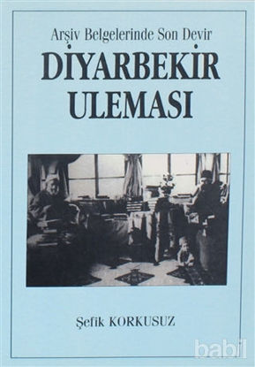 Picture of Arşiv Belgelerinde Son Devir Diyarbekir Uleması